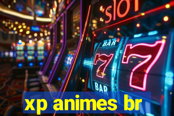 xp animes br